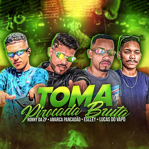 Toma Pirocada Bruta (Explicit)