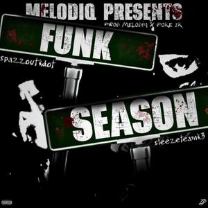 Funk Season (feat. Melodiq) [Explicit]