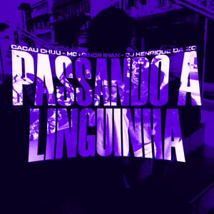 Passando a Linguinha (Explicit)