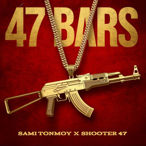 47 BARS (Explicit)