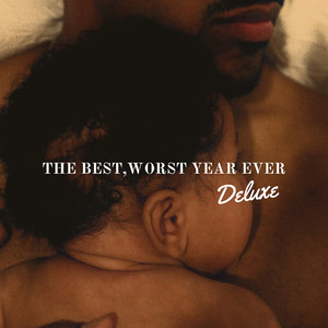 The Best Worst Year Ever (Deluxe) [Explicit]