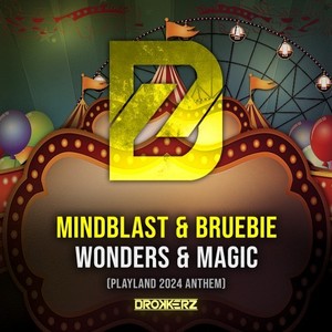 Wonders & Magic (Playland 2024 Anthem)