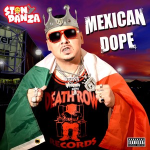 MEXICAN DOPE (Explicit)