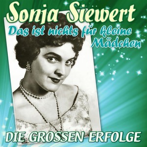 Sonja Siewert - Ja, so jung komm'n wir nicht mehr zusammen