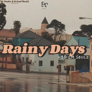 Rainy day (HBD LM_SOULZ)