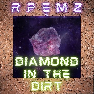 Diamond in the Dirt (Explicit)