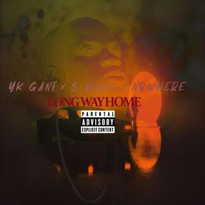 LONG WAY HOME(feat. S-Wayne & Ngma) (Explicit)