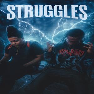 Struggles (feat. 6lacc)