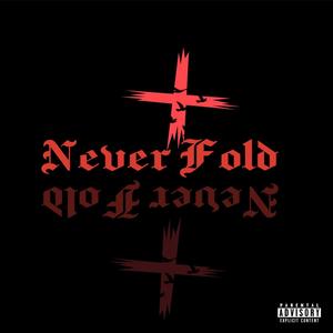 Never Fold (feat. EBK Honcho) [Explicit]