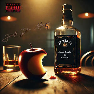 Jack de Maça (feat. Meno IC & JP Beatz) (Explicit)