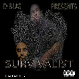 D Bug Presents... The Survivalist