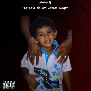 Historia de um Jovem negro (Explicit)