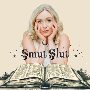 Smut Slut (Explicit)