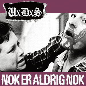 Nok Er Aldrig Nok / Alting Vildere