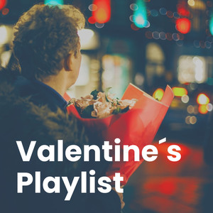 Valentine´s Playlist (Explicit)