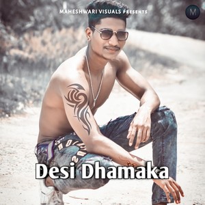 Desi Dhamaka 2
