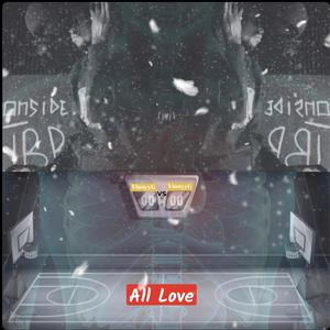 All Love (Explicit)