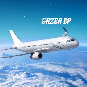 Gazer Ep (Explicit)