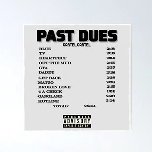 Past Dues (Explicit)