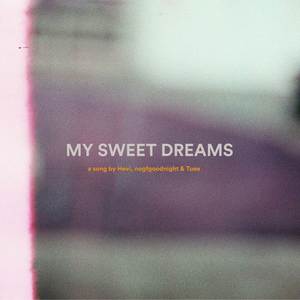 My Sweet Dreams (Remaster)