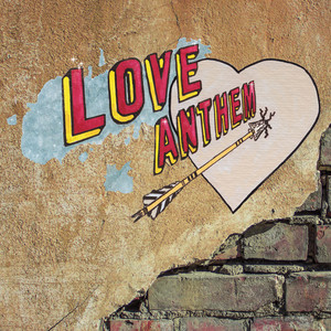 Love Anthem