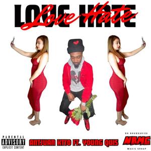 Love/Hate (feat. Young Quis) [Explicit]