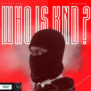 WHO IS KND ? (Explicit)