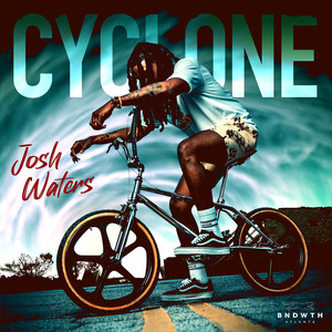 Josh Waters - Cyclone