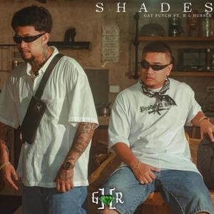 Shades (feat. R.L Hussle) [Explicit]