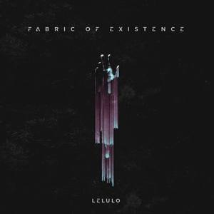 Fabric of Existence (Explicit)