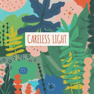 Careless Light