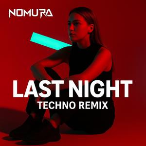 Last night (Techno remix)