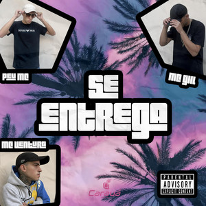 Se Entrega (Explicit)