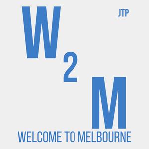 Welcome To Melbourne