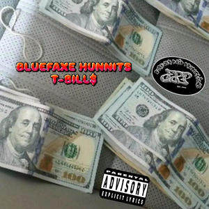 BLUEFAXE HUNNITS (Explicit)