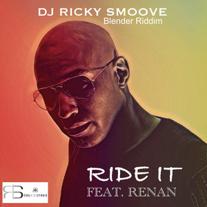 Ride It(Blender Riddim)