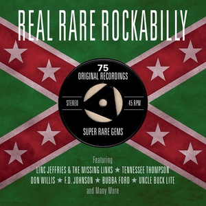 Real Rare Rockabilly - 75 Original Recordings