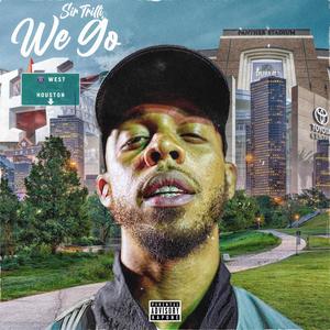 We Go (Explicit)