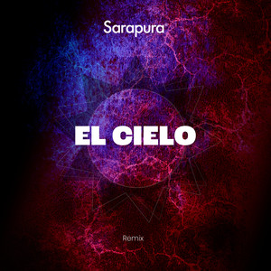 El Cielo (Sarapura Remix)