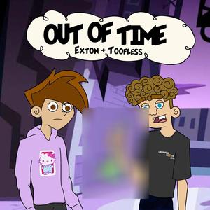 Out of Time (feat. Toofless) (Explicit)
