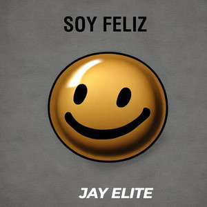 SOY FELIZ (Explicit)