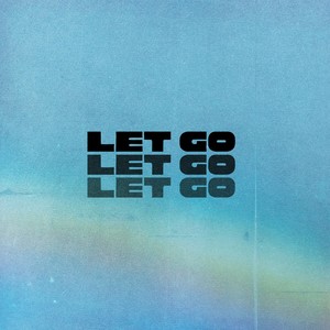 Let Go