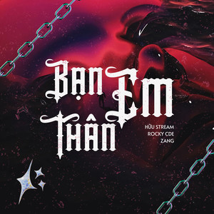 Bạn Thân Em (Zang Remix)