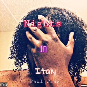 Nights In Italy (Explicit)