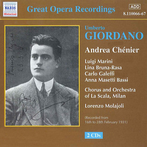 GIORDANO: Andrea Chenier (La Scala) [1928-1931]