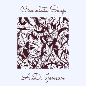 Chocolate Soup (Explicit)