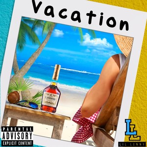 Vacation (Explicit)