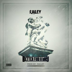 Better Find a Way (Explicit)