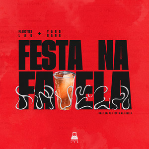 Festa na Favela (Explicit)