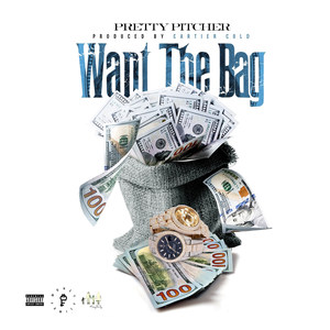 Want the Bag (Explicit)